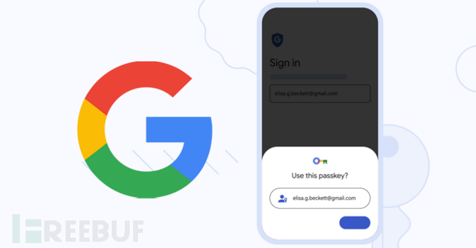 密码退出历史舞台，谷歌支持 Passkey 登录