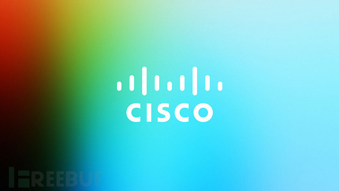 思科修复了允许攻击者以root身份执行命令的BUG