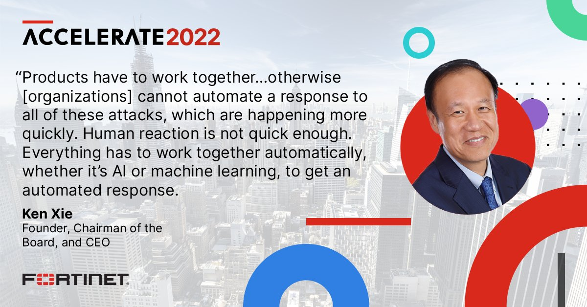 ​无尽安全 无惧未来 | Fortinet ACCELERATE 2022即将登录中国