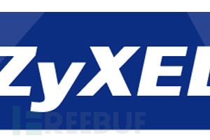 黑客正在利用Zyxel防火墙和VPN中的关键漏洞